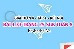 Giải bài 1.33 trang 25 Toán 8 Tập 1 SGK Kết nối tri thức